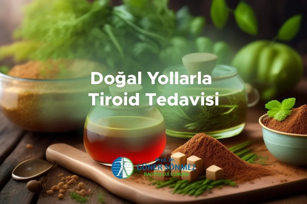 Doğal Yollarla Tiroid Tedavisi