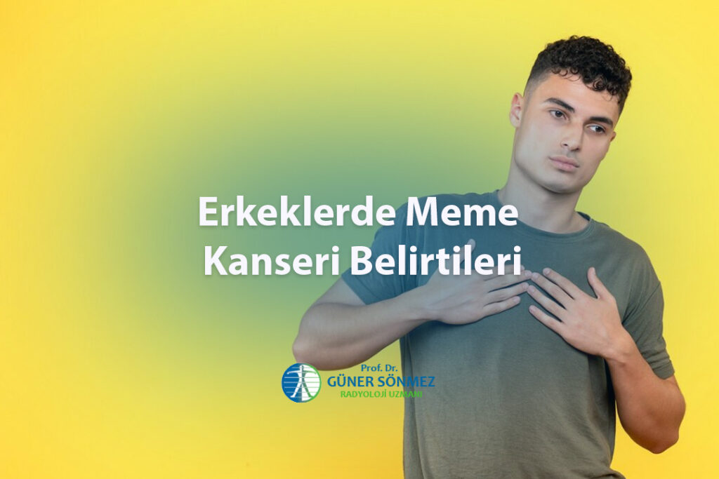 Erkeklerde Meme Kanseri Belirtileri