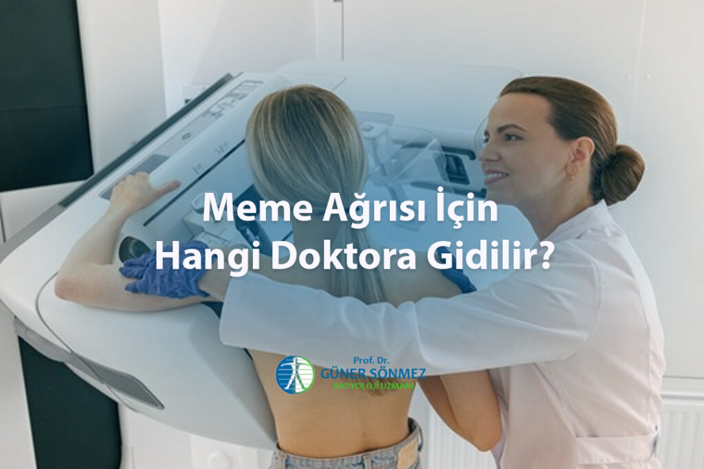 Meme Ağrısı İçin Hangi Doktora Gidilir