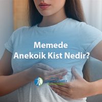 Memede Anekoik Kist Nedir